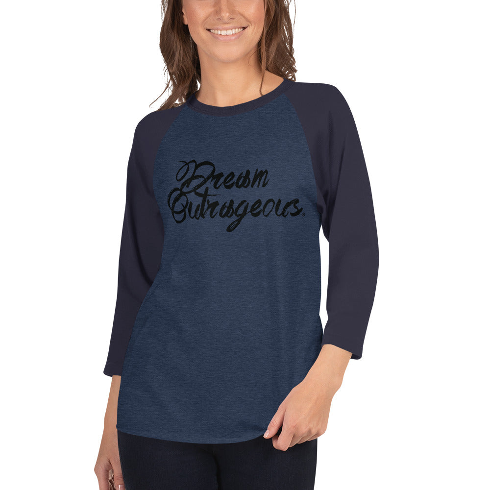 Dream Outrageous® 3/4 sleeve raglan shirt