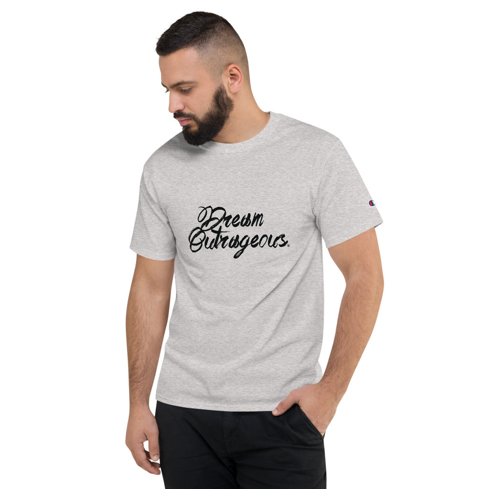 Dream Outrageous® Men's Champion T-Shirt